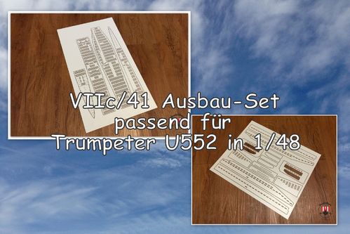 Angebot- Set: VIIc/41 -Set für Trumpeter U552 in 1/48